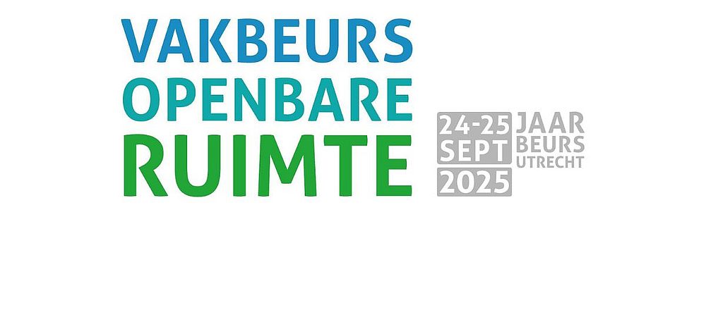 Vakbeurs Openbare Ruimte Utrecht