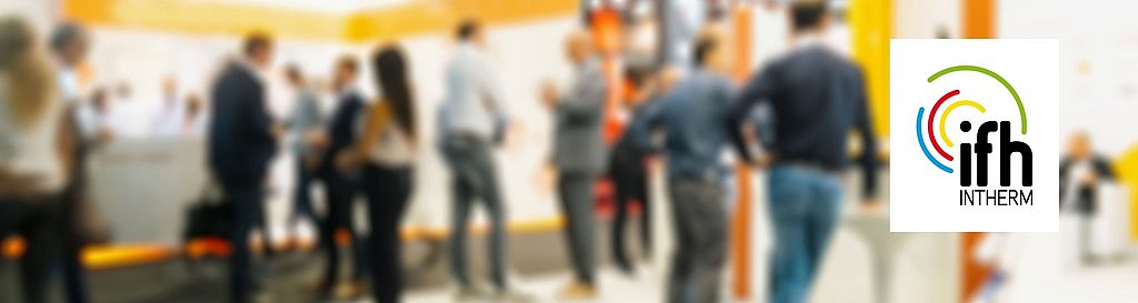 Einmalig und erstmals auf der IFH/Intherm