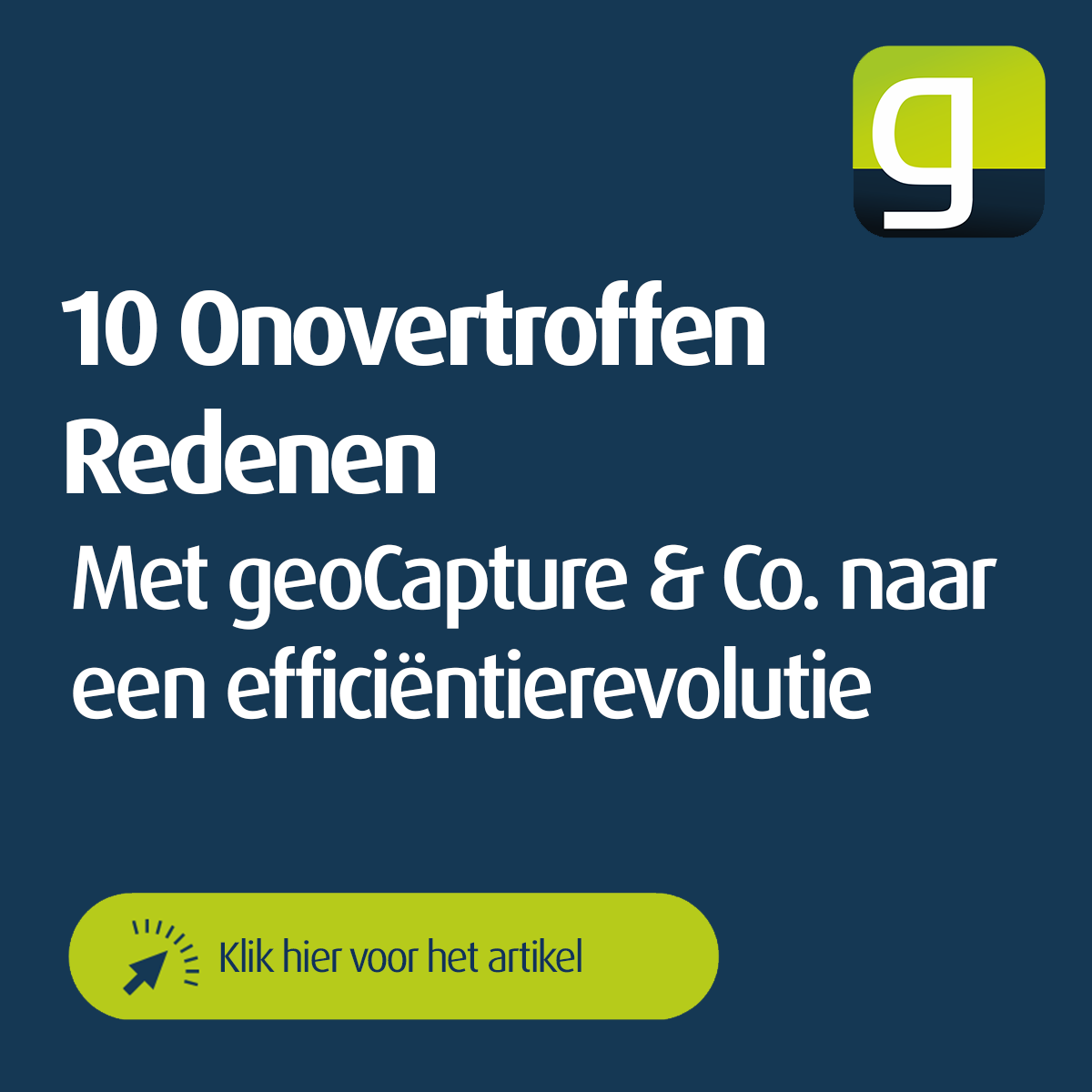 Grafiek met de titel "10 onverslaanbare redenen: Met geoCapture & Co. naar de efficiëntierevolutie" en een call-to-action button - visuele uitnodiging voor een diepgaand artikel over digitale procesoptimalisatie met geoCapture.